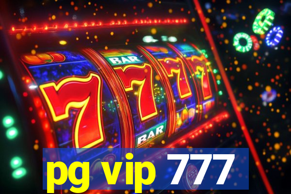 pg vip 777